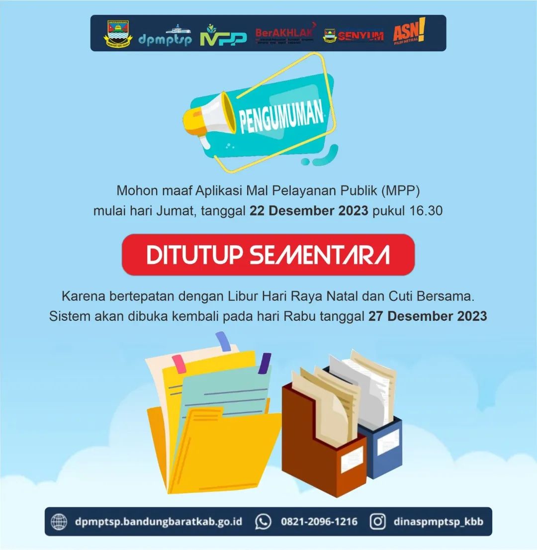 Aplikasi Mal Pelayanan Publik (MPP) Kabupaten Bandung Barat "Ditutup Sementara" dikarenakan bertepatan dengan libur Hari Raya Natal dan Cuti Bersama.