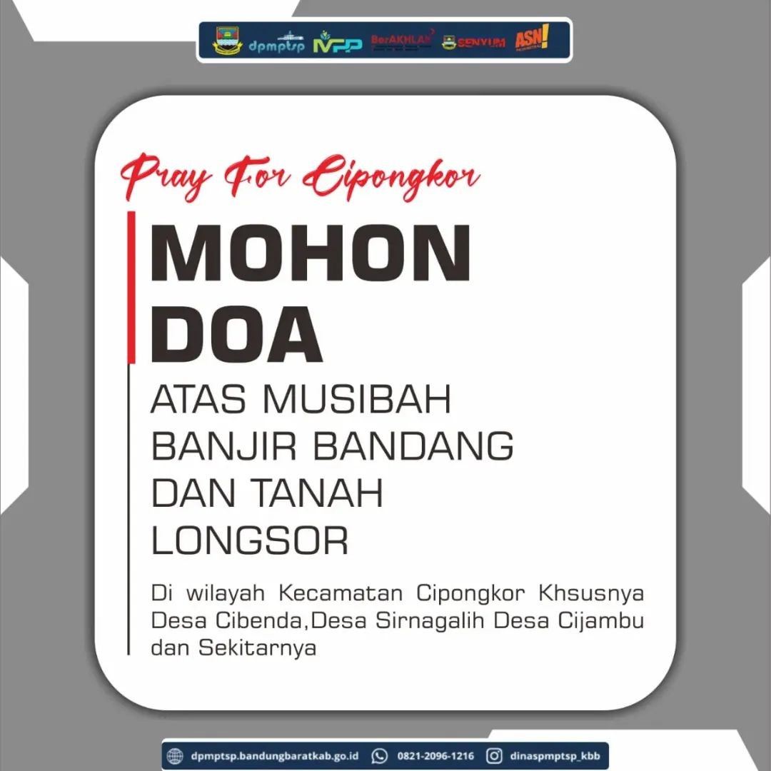 >Segenap keluarga besar DPMPTSP turut berduka cita atas musibah banjir bandang dan longsor yang menimpa wilayah Kecamatan Cipongkor khususnya Desa Cibenda, Desa Sirnagalih, Desa Cijambu dan sekitarnya pada tanggal 25 Maret 2024.