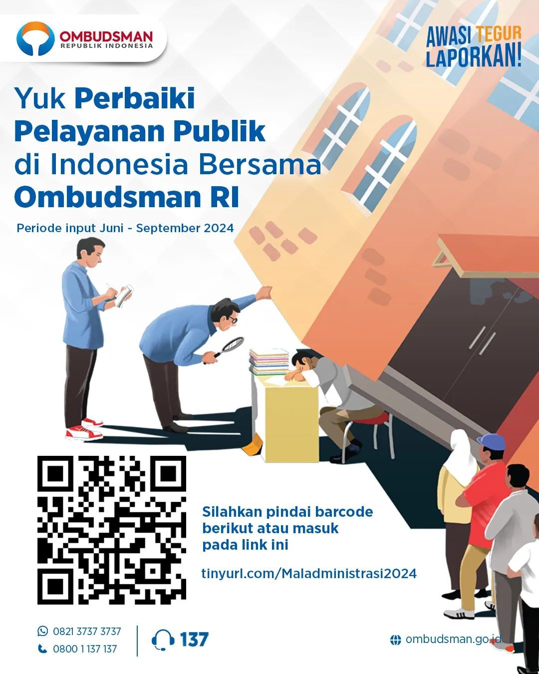 >Perbaiki pelayanan publik di Indonesia bersama Ombudsman RI.